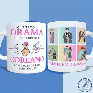Caneca K-Dramas | Doramas | Dorameira