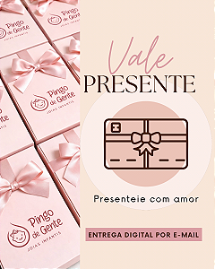 Vale-Presente Digital Pingo de Gente Joias