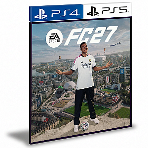 EA Sports FC 27 | Pré-venda - Ps4 e Ps5