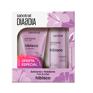 Kit Labotrat Dia a Dia Esfoliante 150g + Hidratante 190g - Hibisco