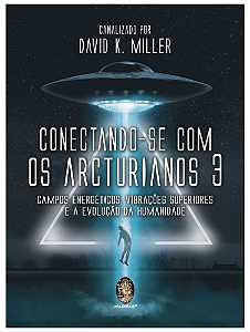 Conectando-se com os Arcturianos 3