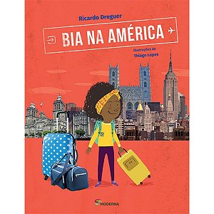 Bia Na América Ricardo Dreguer Editora Moderna
