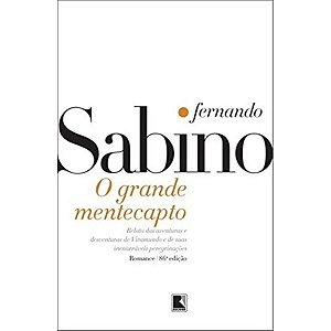 O Grande Mentecapto Fernando Sabino Editora Record