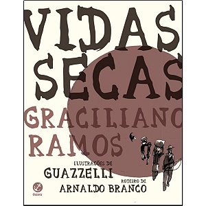 Vidas Secas Graphic Novel Graciliano Ramos Galera Record