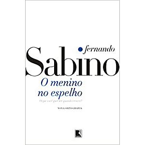 O Menino No Espelho Fernando Sabino Editora Record