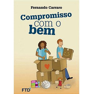 Compromisso Com O Bem Fernando Carraro FTD