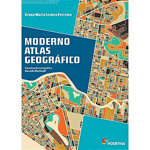 Moderno Atlas Geográfico Graça Maria Lemos Ferreira Editora Moderna