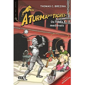 Os Robôs Medievais Thomas C. Brezina Ática