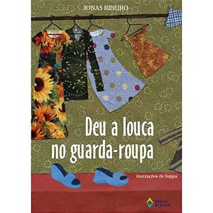 Deu A Louca No Guarda - Roupa Jonas Ribeiro Editora Do Brasil