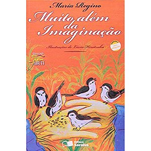 Muito Além da Imaginação Maria Regino Editora Saraiva