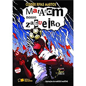 Mataram nosso zagueiro Cloder Rivas Martos Editora Saraiva