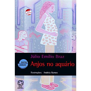 Anjos No Aquário Julio Emilio Braz Editora Atual