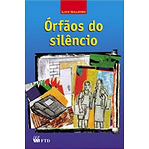 Órfãos Do Silêncio Luiz Galdino Editora FTD