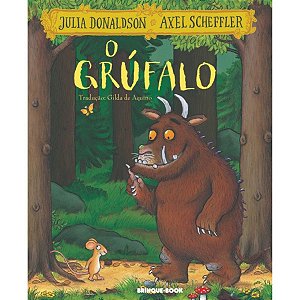 O Grúfalo Julia Donaldson Axel Scheffler Brinque-book