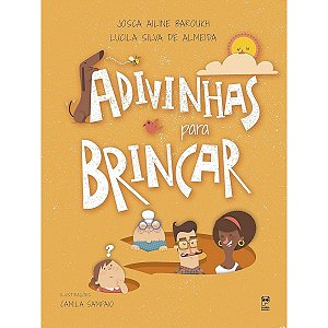 Adivinhas Para Brincar Josca Ailine Baroukh e Lucila Silva de Almeida Ed Panda Books