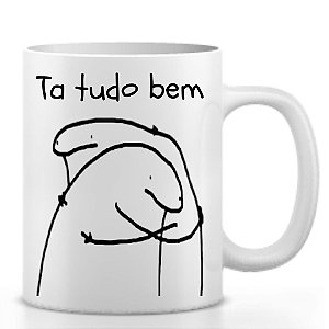 Caneca Flork Tá Tudo Bem