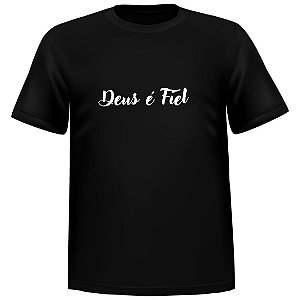 Camiseta Deus é Fiel