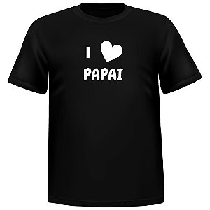 Camiseta I love papai