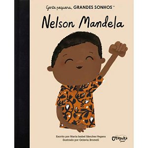 Gente Pequena, Grandes Sonhos - Nelson Mandela