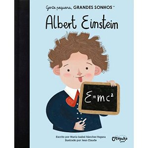 Gente Pequena, Grandes Sonhos - Albert Einstein