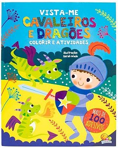 Vista-me! Cavalheiros e Dragões