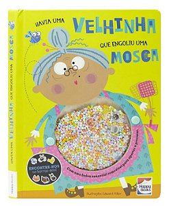 HAVIA UMA VELHINHA QUE ENGOLIU UMA MOSCA