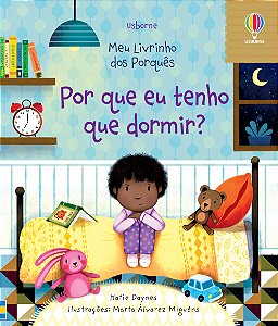 Por Que Eu Tenho Que Dormir? Meu Livrinho dos Porquês