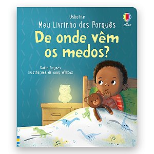 De Onde Vem os Medos? Meu Livrinho dos Porquês