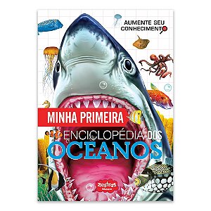 Minha Primeira Enciclopédia dos Oceanos
