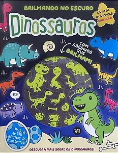 Brilhando no Escuro: Dinossauros