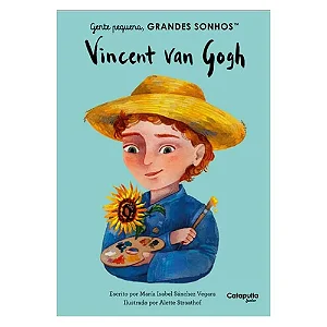 Gente Pequena, Grandes Sonhos - Van Gogh