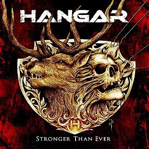 HANGAR - STRONGER THAN NEVER