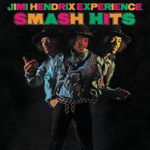 JIMI HENDRIX EXPERIENCE - SMASH HITS