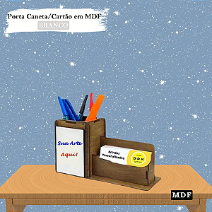 Porta Caneta e Cartão Personalizada em MDF
