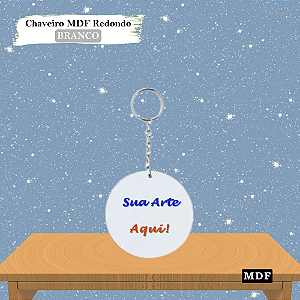 Chaveiro de MDF Personalizado Branco Redondo 4,0 cm - 10 Unidades