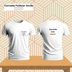 Camiseta Personalizada Poliéster Branca Com Sua Logo na Frente e Arte no Costas