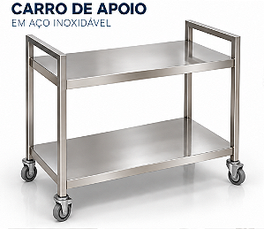 Carro Auxiliar de apoio móvel em Aço Inox Com 02 Prateleiras