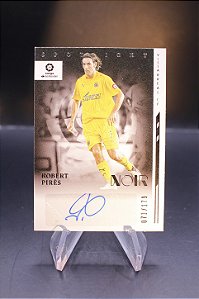 Robert Pires - 2021-22 Chronicles Noir La Liga Noir Signatures /179 Auto Villarreal
