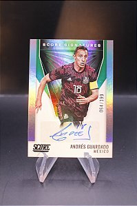 Andres Guardado - 2021-22 Panini Score Signatures /199 Auto Mexico