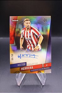 Hector Herrera - 2019-20 Topps Finest /50 Auto Gold Atletico Madrid