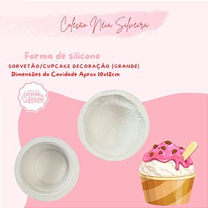 Molde de Silicone Sorvetão / Cup Cake Decoração Grande