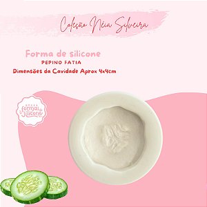 Molde de Silicone Pepino Fatia