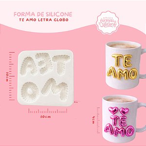 Molde de Silicone Te Amo Letra Globo