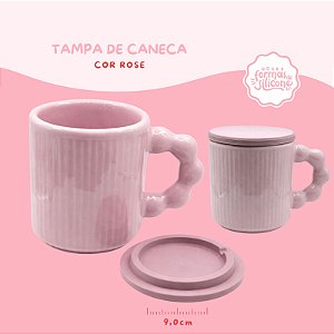 Tampa de Caneca cor Rose 9 cm