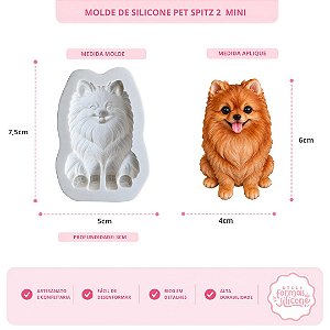 Molde de Silicone Pet Spitz 2 Mini