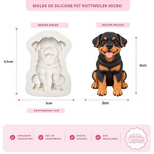 Molde de Silicone Pet Rottweiler Micro