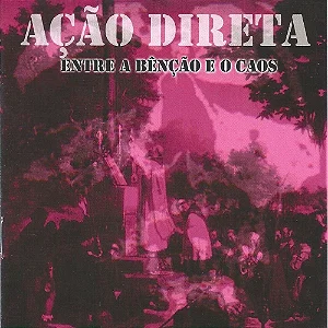 Ação Direta – Entre a Bênção e o Caos [Vinil LP] [Lançamento] | OXE029