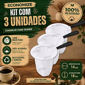 Kit com 3 Coadores para Café de Pano Tamanho Grande 100% Algodão