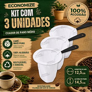 Kit com 3 Coadores para Café de Pano Tamanho Médio 100% Algodão
