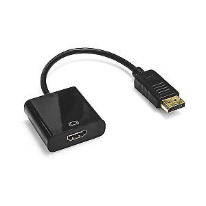 CABO ADAPTADOR DISPLAYPORT MACHO PARA HDMI FEMEA 23CM